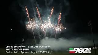 CM530 30MM WHITE STROBE COMET w/  WHITE STROBE MINE