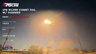 TM104 49s Silver Comet Tail with Hammer (5sec) - 1,000 Gram Multi Shot - '76 Pro Line (PRO USE)